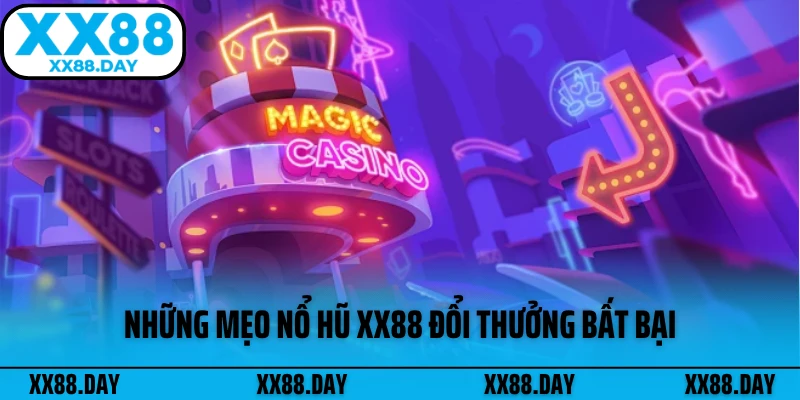 nhung-meo-no-hu-xx88-doi-thuong-bat-bai