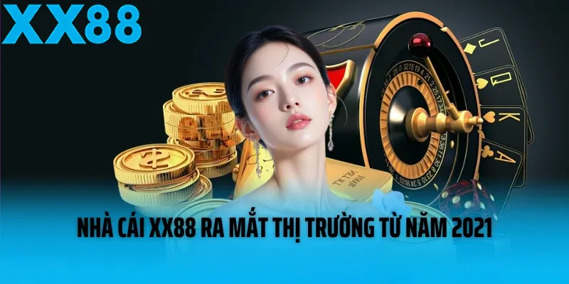 Nhà cái XX88 ra mắt thị trường từ năm 2021