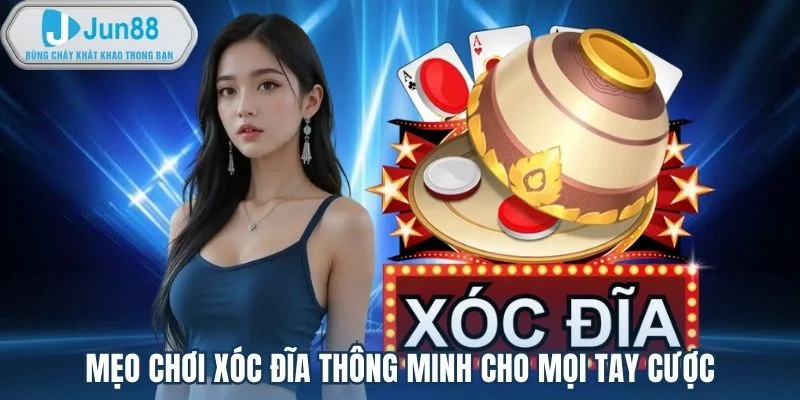 Mẹo chơi xóc đĩa thông minh cho mọi tay cược Mẹo chơi xóc đĩa thông minh cho mọi tay cược