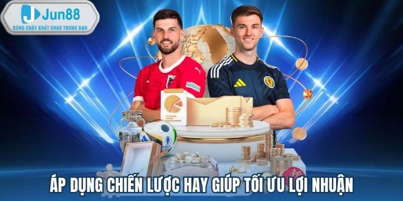 Áp dụng chiến lược hay giúp tối ưu lợi nhuận Áp dụng chiến lược hay giúp tối ưu lợi nhuận